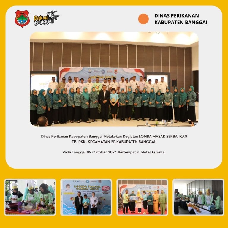 Dinas Perikanan Kabupaten Banggai Melakukan Kegiatan LOMBA MASAK SERBA IKAN