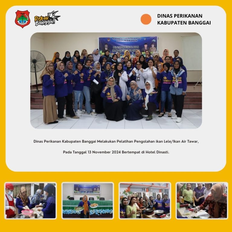 Dinas Perikanan Kabupaten Banggai Melakukan Pelatihan Pengolahan ikan Lele/Ikan Air Tawar,